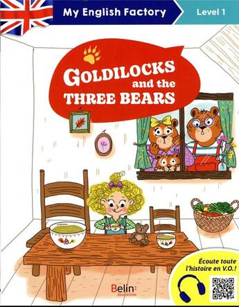 Couverture du livre « Goldilocks and the three bears : level 1 » de Sarah Bisson aux éditions Belin Education