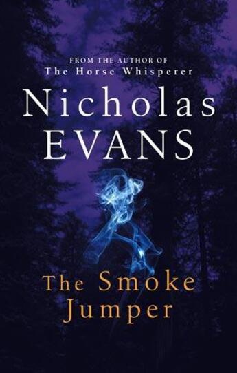 Couverture du livre « The Smoke Jumper » de Nicholas Evans aux éditions Little Brown Book Group Digital