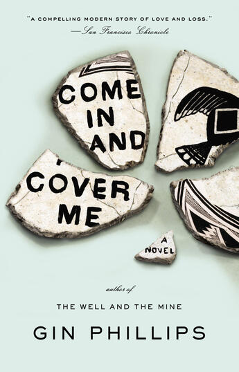 Couverture du livre « Come in and Cover Me » de Gin Phillips aux éditions Penguin Group Us
