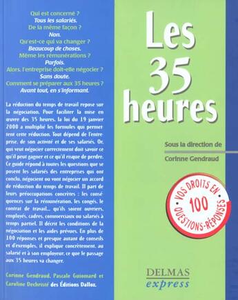 Couverture du livre « Les 35 heures » de Dechriste/Guiomard aux éditions Delmas