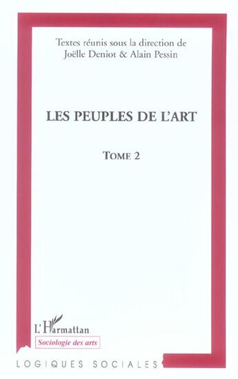 Couverture du livre « Les peuples de l'art 2 - vol02 - tome 2 » de Pessin/Deniot aux éditions L'harmattan
