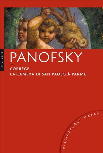 Couverture du livre « Corrège, la caméra di San Paolo à Parme » de Erwin Panofsky aux éditions Hazan