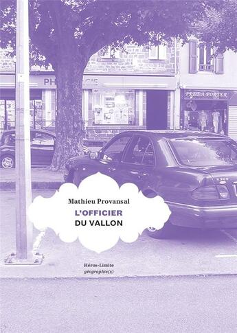 Couverture du livre « L'officier du vallon » de Mathieu Provansal aux éditions Heros Limite