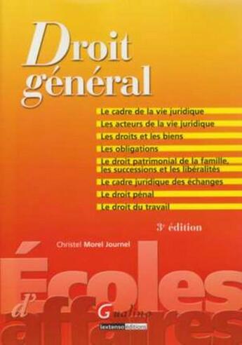 Couverture du livre « Droit général (3e édition) » de Morel Journel Christ aux éditions Gualino