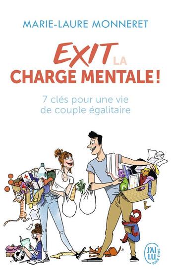 Couverture du livre « Exit la charge mentale ! 7 clés pour une vie de couple égalitaire » de Marie-Laure Monneret aux éditions J'ai Lu