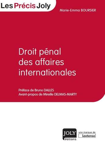 Couverture du livre « Droit pénal des affaires internationales » de Marie-Emma Boursier aux éditions Joly