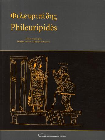 Couverture du livre « Phileuripides, melanges offerts a francois jouan » de Daniele Auger aux éditions Pu De Paris Nanterre
