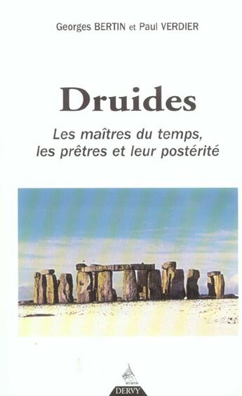 Couverture du livre « Les druides, maitres du temps » de Georges Bertin aux éditions Dervy