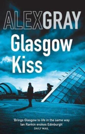 Couverture du livre « Glasgow Kiss » de Gray Alex aux éditions Little Brown Book Group Digital