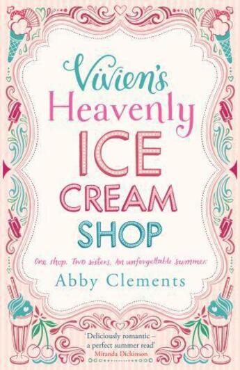 Couverture du livre « Vivien's Heavenly Ice Cream Shop » de Abby Clements aux éditions Quercus Publishing Digital