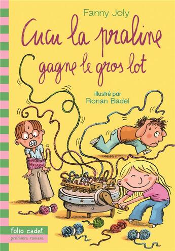 Couverture du livre « Cucu la praline Tome 9 : Cucu la praline gagne le gros lot » de Fanny Joly et Ronan Badel aux éditions Gallimard-jeunesse