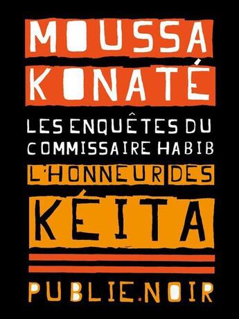 Couverture du livre « L'honneur des Kéita » de Moussa Konate aux éditions Publie.net