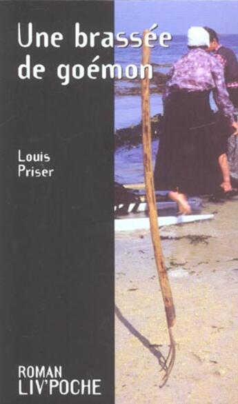 Couverture du livre « Une brassee de goemon » de Louis Priser aux éditions Liv'editions
