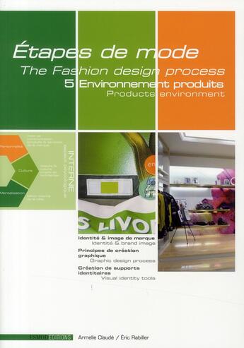 Couverture du livre « Étapes de mode t.4 ; environnement du produit » de Armelle Claude et Eric Rabiller aux éditions Esmod