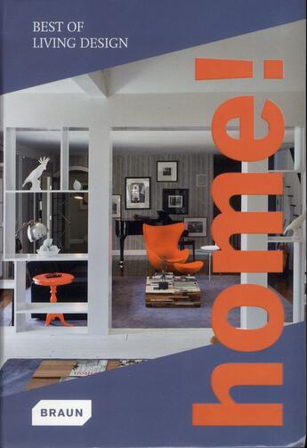 Couverture du livre « Home ! best of living design » de Michelle Galindo aux éditions Braun