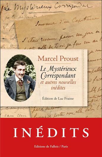 Couverture du livre « Le mystérieux correspondant ; et autres nouvelles inédites » de Marcel Proust aux éditions Fallois