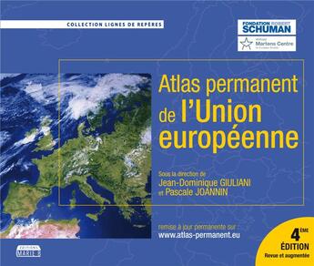 Couverture du livre « Atlas permanent de l'Union européenne » de Jean-Dominique Giuliani et Pascale Joannin et Collectif aux éditions Marie B