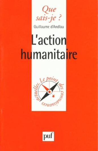 Couverture du livre « Action humanitaire (l') » de Andlau (D') G. aux éditions Que Sais-je ?