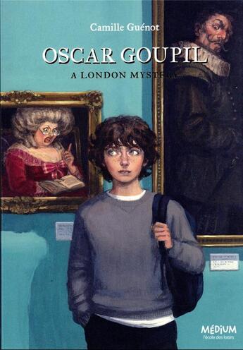 Couverture du livre « Oscar Goupil : a london mystery » de Camille Guenot et Christel Espie aux éditions Ecole Des Loisirs