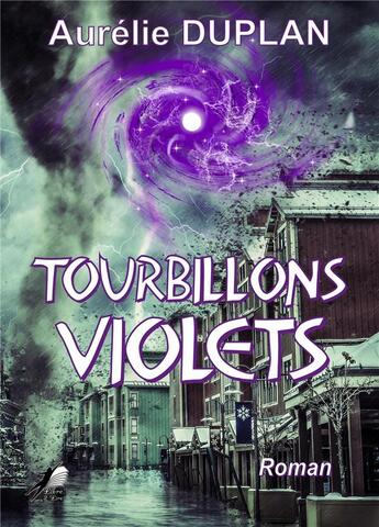 Couverture du livre « Tourbillons violets » de Aurelie Duplan aux éditions Libre2lire