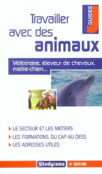 Couverture du livre « Travailler avec les animaux (2e édition) » de Helene Bienaime aux éditions Studyrama