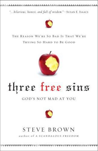 Couverture du livre « Three Free Sins » de Brown Steve aux éditions Howard Books