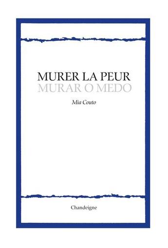 Couverture du livre « Murer la peur » de Mia Couto aux éditions Chandeigne