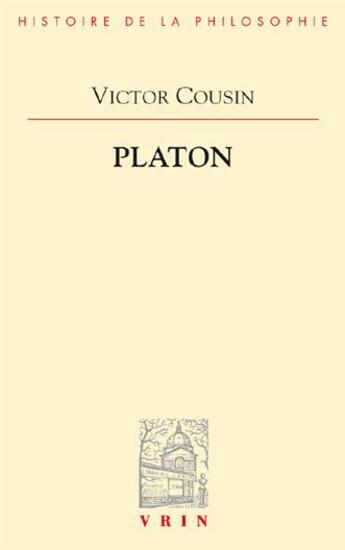 Couverture du livre « Platon » de Victor Cousin aux éditions Vrin