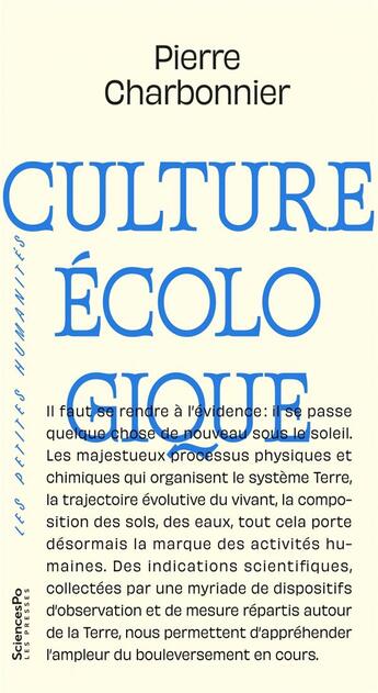 Couverture du livre « Culture écologique » de Pierre Charbonnier aux éditions Presses De Sciences Po