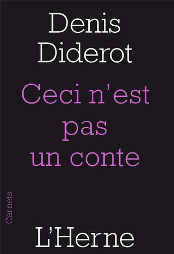 Couverture du livre « Ceci n'est pas un conte » de Denis Diderot aux éditions L'herne