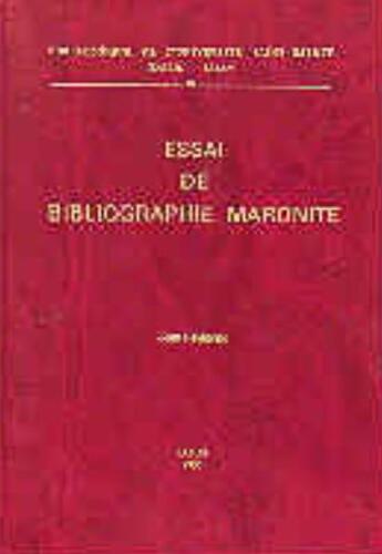 Couverture du livre « Essai de bibliographie maronite » de Jean Raymond aux éditions Cariscript