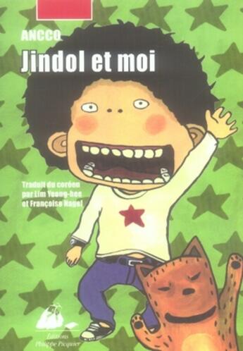 Couverture du livre « Jindol et moi » de Ancco aux éditions Picquier