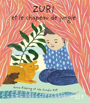 Couverture du livre « Zuri et le chapeau de jungle » de Anna Ribbing et Ida Sundin Asp aux éditions Versant Sud