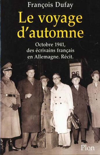 Couverture du livre « Voyage D'Automne » de Francois Dufay aux éditions Plon