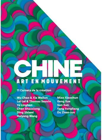 Couverture du livre « Chine, art en mouvement ; 11 carnets de la création ; coffret » de  aux éditions Editions De L'oeil