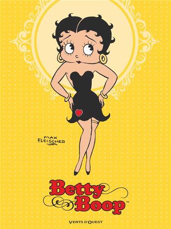 Couverture du livre « Betty Boop ; intégrale » de Max Fleischer aux éditions Vents D'ouest