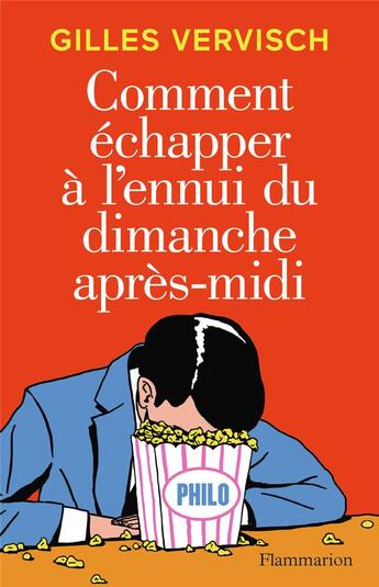 Couverture du livre « Comment échapper à l'ennui du dimanche après-midi » de Gilles Vervisch aux éditions Flammarion