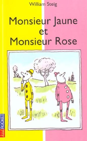Couverture du livre « Monsieur Jaune Et Monsieur Rose » de William Steig aux éditions Pocket Jeunesse