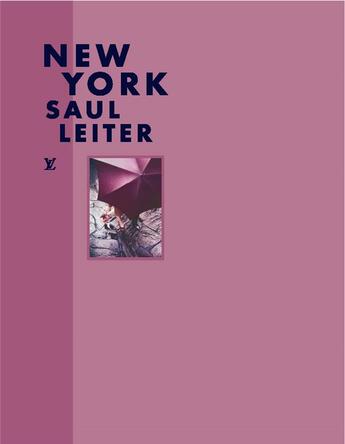 Couverture du livre « New York » de Saul Leiter aux éditions Louis Vuitton