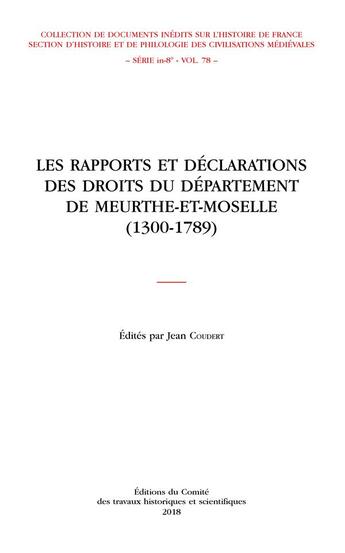 Couverture du livre « Les rapports et déclarations de droits du département de Meurthe et Moselle » de Jean Coudert aux éditions Cths Edition