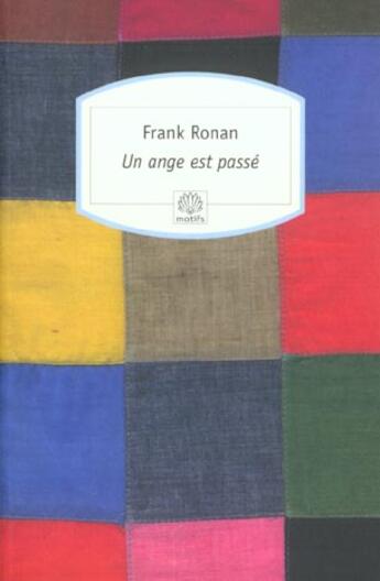 Couverture du livre « Un ange est passé » de Frank Ronan aux éditions Motifs