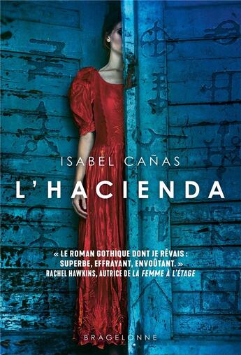 Couverture du livre « L'hacienda » de Isabel Canas aux éditions Bragelonne