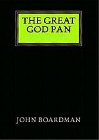 Couverture du livre « The great god pan the survival of an image » de John Boardman aux éditions Thames & Hudson