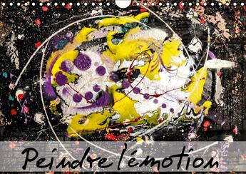Couverture du livre « Peindre l emotion calendrier mural 2018 din a4 horizontal - un pur bonheur calendrier mens » de Mocanu C aux éditions Calvendo