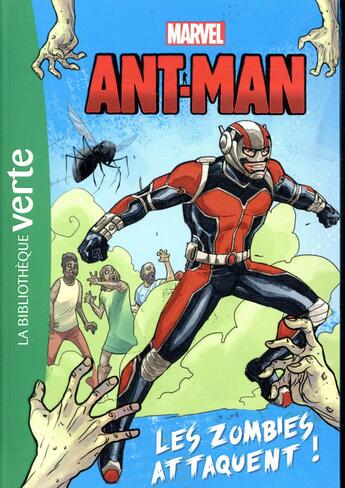 Couverture du livre « Héros Marvel Tome 3 ; Antman, les zombies attaquent » de Marvel aux éditions Hachette Jeunesse