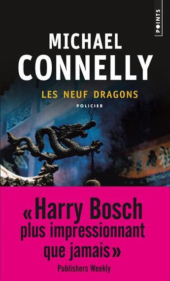 Couverture du livre « Les neuf dragons » de Michael Connelly aux éditions Points