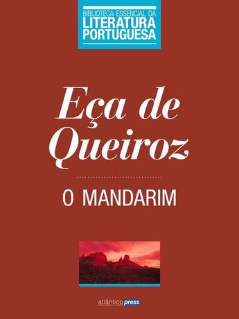 Couverture du livre « O Mandarim » de Eca De Queiroz aux éditions Atlântico Press