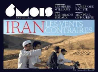 Couverture du livre « Revue 6mois n.12 ; Iran, les vents contraires » de  aux éditions 6 Mois