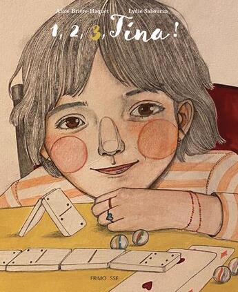 Couverture du livre « 1, 2, 3, Tina ! » de Alice Briere-Haquet et Lydie Sabourin aux éditions Frimousse