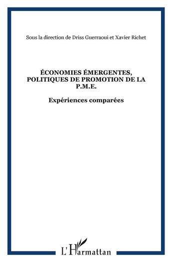 Couverture du livre « Economies emergentes, politiques de promotion de la p.m.e. - experiences comparees » de  aux éditions L'harmattan